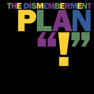 The Dismemberment Plan -  !